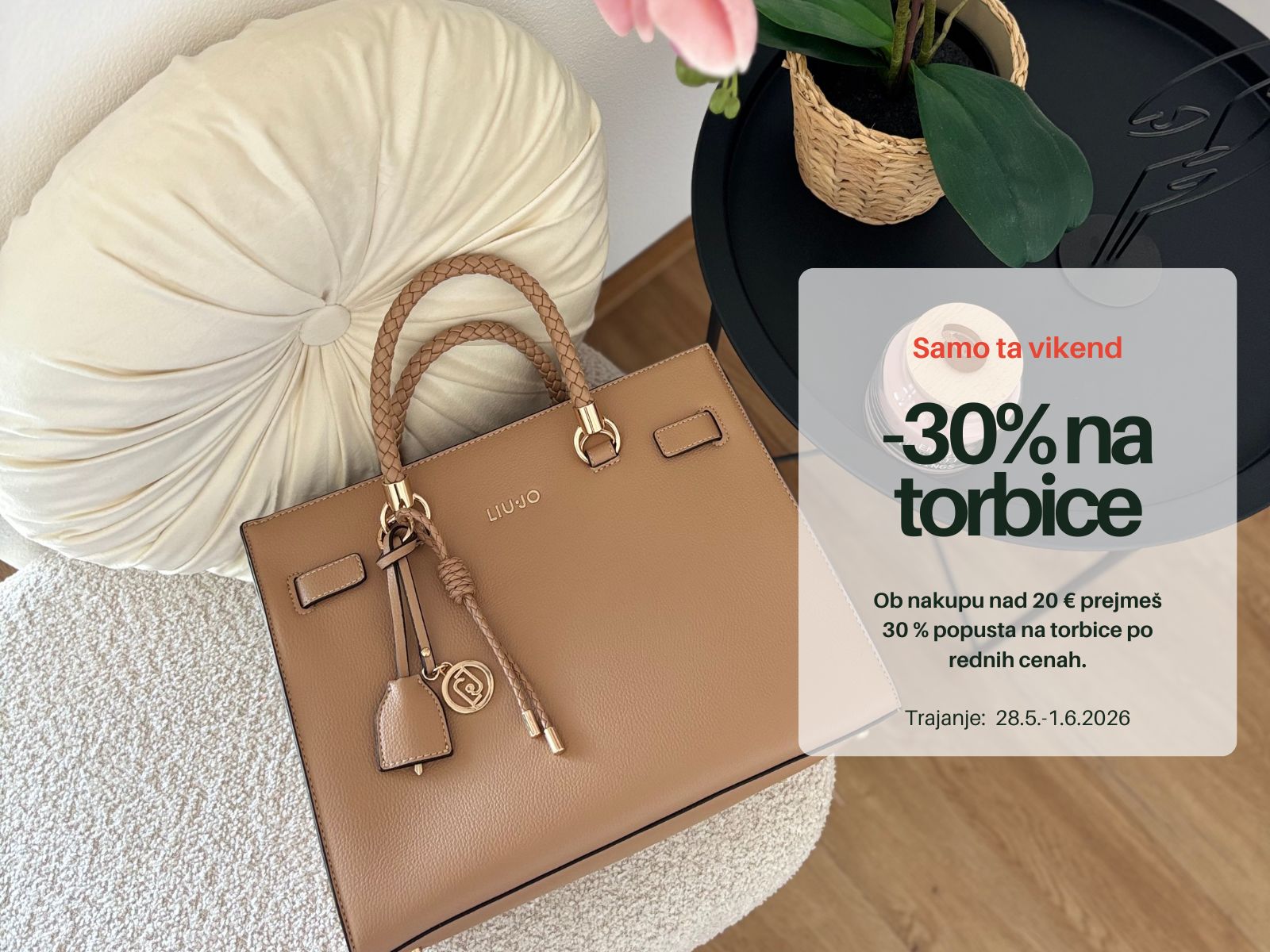 Brown LIU JO handbag resting on a cream pouf beside a plant on a black table; promotional overlay offers 30% off handbags this weekend in Slovak/Budapest text
