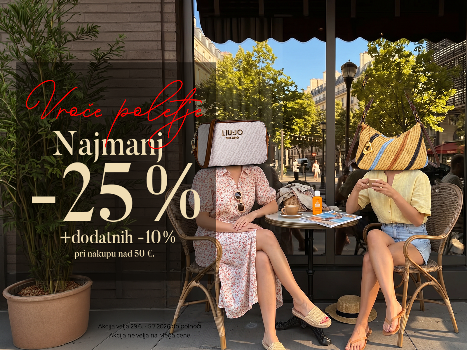 Outdoor cafe promotional image with two women and oversized handbags on their heads; large text shows -25% and an extra -10% discount over 50 €.